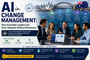 AI in Change Management How Australian Leaders Can Drive Adoption Without Resistance