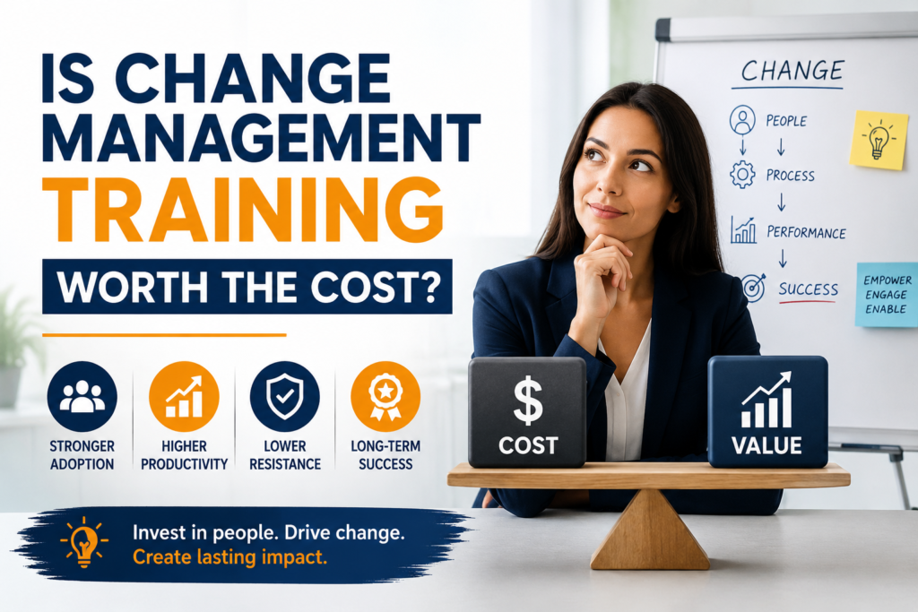 Is Change Management Training Worth the Cost